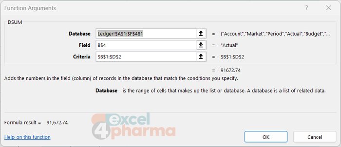DSUM arguments: the whole ledger, the field to add up and the criteria block on the sheet.